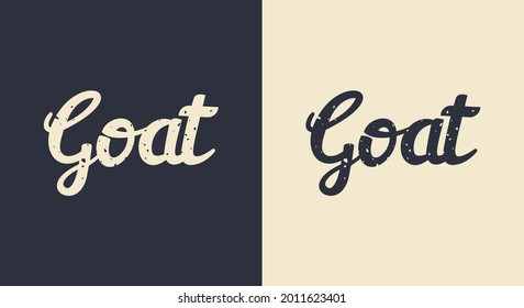 Goat, Calligraphy. Text lettering on white background. Vector Illustration. Beautiful Texture Typography for t-shirt print, Brochures, Posters, Banners.