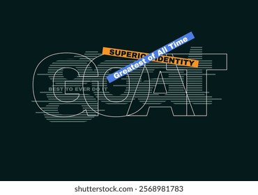 GOAT, Greatest of all time,typography t shirt print
