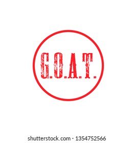 G.O.A.T. (greatest on all time) red inc round postage stamp isolated on white background. Motivation icon button. Web icon design. Vector illustration with red ink