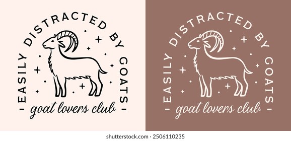 El humor divertido del club del amante de la cabra cita el diseño de la camiseta de la muchacha de la etiqueta engomada de los niños distraído fácilmente por las cabras. Lindo retro vintage farmcore estética vida de granja animales regalos para imprimir póster Vector cortar archivo.