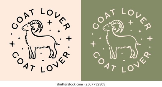 Goat lover gifts funny round circular sticker badge button girl kids tee shirt design. Cute animals retro vintage boho farmcore cottagecore aesthetic farm life quotes for printable vector cut file.