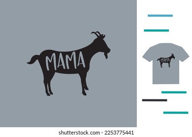 Goat mama t shirt design