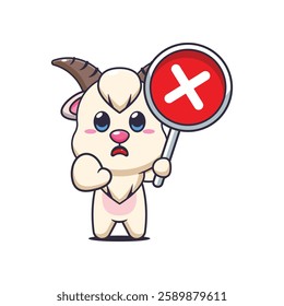 goat mascot cartoon character vector illustration with wrong sign. 
Design element for poster, brochure, web, mascot, sticker, logo and icon.