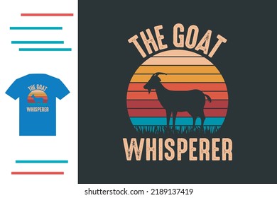 The goat whisperer t shirt design