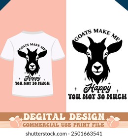 Goats Make Me Happy t shirt design vector file