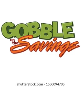 Gobble Up The Savings Thanksgiving Theme Headline