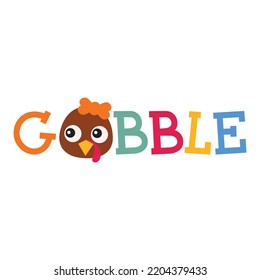 Gobble Shirt Design Print Stock Vector (Royalty Free) 2204379433 ...