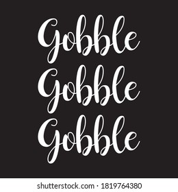 Gobble Gobble Gobble T Shirt Design Vector, Thanksgiving T Shirt Design 