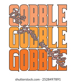 
Gobble Til You Wobble T shirt Design Lover