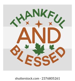 Gobble Till  You Wobble, Fall, Autumn, Thanksgiving, Grateful, Thanksgiving Quote, Cut Files for Cricut,