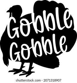Gobble Gobble Turkey Vector Illustration set on white background. Perfect for any Thanksgiving project or theme. Suitable for web design, print, Perfectly suited for traditional media and web. Great f
