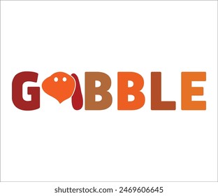 Gobble,Thanksgiving Day,Turkey Svg,Thanksgiving Quotes,Thankful Svg,Pumpkin Svg,Gobble Svg,Leg Day,Cut File