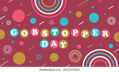 Gobstopper Day diseño de Anuncio de Vector con Formas geométricas y colores vibrantes sobre un fondo Horizontal.