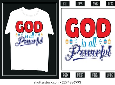 God is all powerful t shirt design