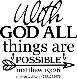 With God All Things Are Possible Matthew 19 26