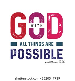 With God all things are possible Matthew 19:26, eps file 