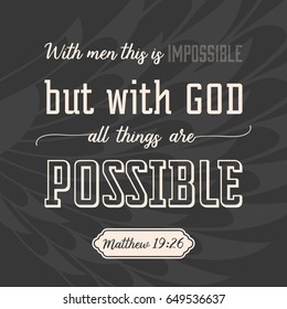 with god all things are possible on wings background, verse from bible in calligraphic for use as background, poster or design t shirt
