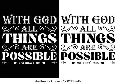 With God all things are possible-Christian cross with Bible verse, Christian Runner Bible Verse Women's t-shirt Design, Bible quote, Inspirational Motivational Quote