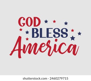 God Bless America, The 4th of July National Holiday, Vector Illustration