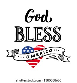 God, bless America and the American flag Patriotic Poster with handwritten letters on the day of remembrance, the fourth of July Great print for clothes, t shirt design. Postcard with Independence Day