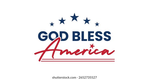 God Bless America Background Design. Banners, Posters, Greeting Cards. Vector Illustrations.