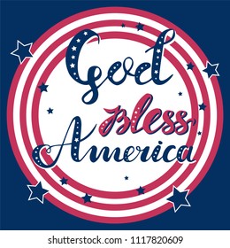 God bless America hand drawn red and blue vector lettering with stars in striped circle for posters, greeting cards and web banners. Suitable for independence day designs on blue background