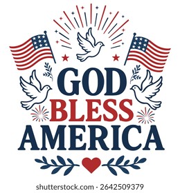 God Bless America - Happy 4th Of July Typography T-shirt Vector, America Independence Day Clipart, Patriotic Fourth Of July Illustration