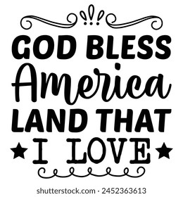 god bless america land that i love t shirt design, vector file