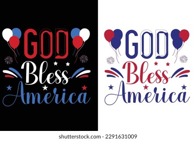 god bless America quotes t shirt ,4th of July t shirt design
