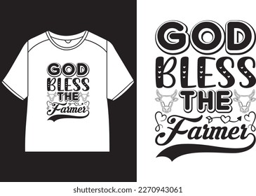 God bless the farmer T-Shirt Design