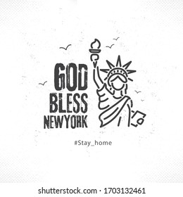 God bless New york from corona virus with liberty statue vector, stay home