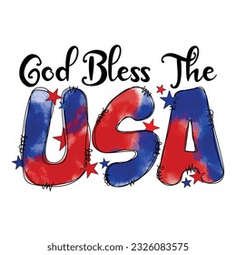 God Bless The USA, 4th Of July, Happy Independence Day, Freedom, Memorial Day