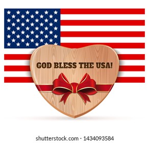 God bless USA. Wooden heart against the background of the US flag. Patriotic USA design. Vector illustration