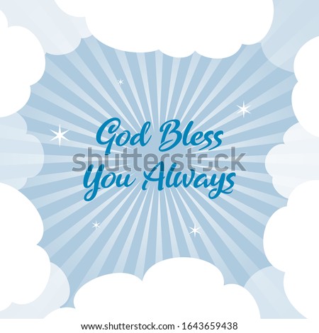 God bless you always blue text with blue and white cloud background with rays