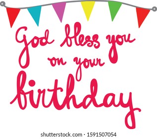 God Bless You On Your Birthday Best Birthday Quotes Of All Time In Vector