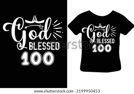 God Blessed 100 svg design