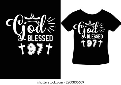 God Blessed 97 svg design