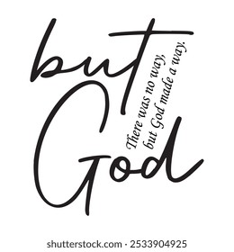 But God Christian  vector design, Motivation vector sign, Easter vector clipart