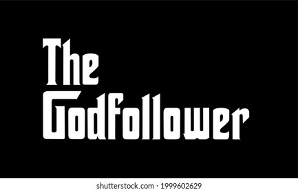 God follower typography vector design.