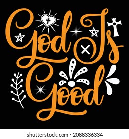 God Is Good - Christian Or Jesus And Christmas T-shirt Design, Vector File 