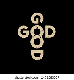 GOD is Good christian quote. Christian t-shirt print design. Typographic concept for church hoodie or clothes for youth camp. Vector illustration