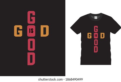 God Is Good T shirt Design, christmas t shirt, typography, jesus, vector, print design, eps 10