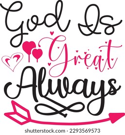 god is Great Always svg, Dad svg design ,svg files for cricut