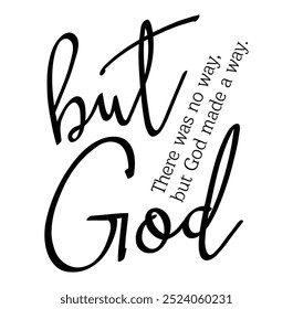 But God handwritten Christian vector design, Bible quote vector clip art, Religious vector design