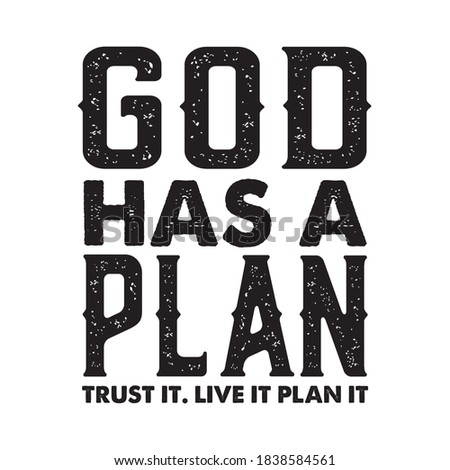 God has a plan t shirt design christian t shirt design vector