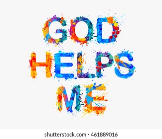 God helps me