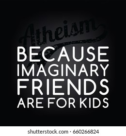 god is imaginary - atheism theme vector art