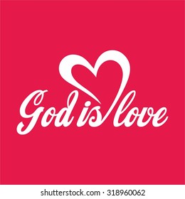 God is love, lettering, heart.