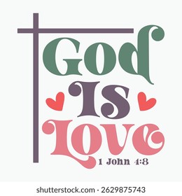 God Is Love Retro T shirt Design Sublimation