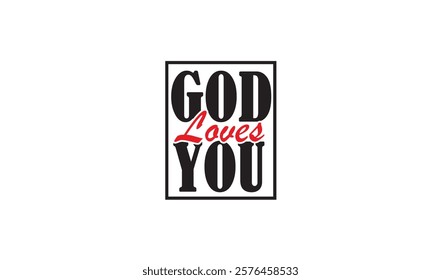 God Loves You Design with vector file
